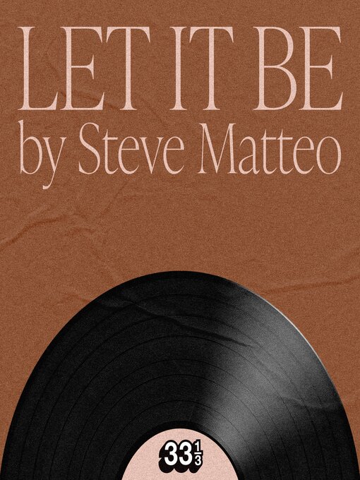 Title details for The Beatles' Let It Be by Steve Matteo - Available
